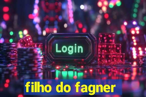 filho do fagner